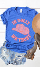 Load image into Gallery viewer, In Dolly We Trust Graphic Tee PLUS