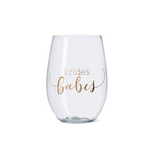 Load image into Gallery viewer, Bride&#39;s Babes Plastic Wine Cup

