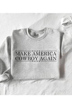 Load image into Gallery viewer, Make America Cowboy Again Sweatshirt
