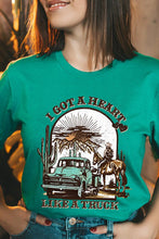 Load image into Gallery viewer, I got a Heart Like a Truck Graphic Tee
