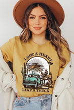 Load image into Gallery viewer, I got a Heart Like a Truck Graphic Tee
