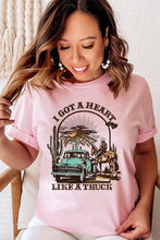 Load image into Gallery viewer, I got a Heart Like a Truck Graphic Tee
