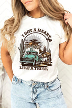 Load image into Gallery viewer, I got a Heart Like a Truck Graphic Tee
