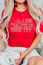 Load image into Gallery viewer, Livin the Rural Life Graphic Tee
