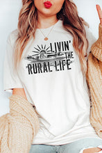 Load image into Gallery viewer, Livin the Rural Life Graphic Tee
