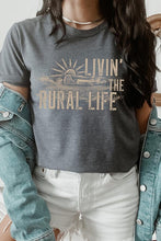 Load image into Gallery viewer, Livin the Rural Life Graphic Tee
