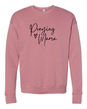 Load image into Gallery viewer, Praying Mama Sweatshirt
