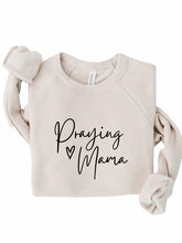 Load image into Gallery viewer, Praying Mama Sweatshirt

