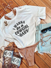 Load image into Gallery viewer, I Wanna Be a Cowgirl Baby Graphic Tee
