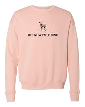 Load image into Gallery viewer, But Now I&#39;m Found Sweatshirt
