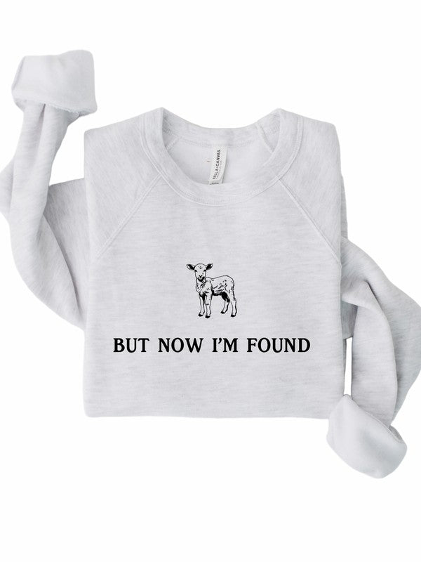 But Now I'm Found PLUS Sweatshirt