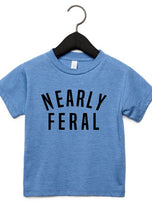 Load image into Gallery viewer, Nearly Feral Toddler Tee
