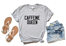 Load image into Gallery viewer, Caffeine Queen Tee
